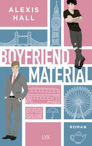 Boyfriend Material Hall, Alexis; Carina Schnell (Übersetzung) Copertina rigida 