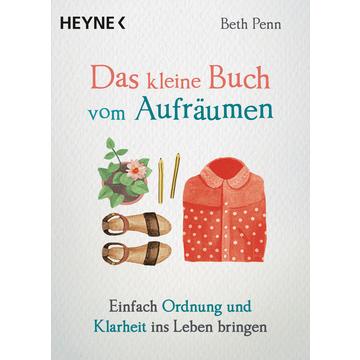 Das kleine Buch vom Aufräumen