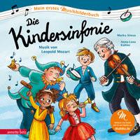 Die Kindersinfonie Simsa, Marko; Kühler, Anna-Lena (Illustrationen) Gebundene Ausgabe 