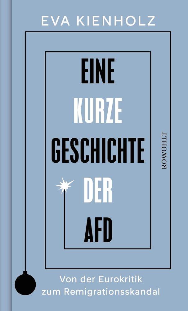 Eine kurze Geschichte der AfD Kienholz, Eva Couverture rigide 