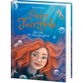 Ruby Fairygale (Band 7) - Das Lied der Meerjungfrau Gembri, Kira; Loewe Kinderbücher (Hrsg.); Körting, Verena (Illustrationen) Couverture rigide 