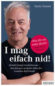 I mag eifach nid! Hemmi, Hardy; Schmid, Rolf Gebundene Ausgabe 