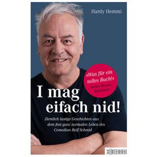 I mag eifach nid! Hemmi, Hardy; Schmid, Rolf Gebundene Ausgabe 