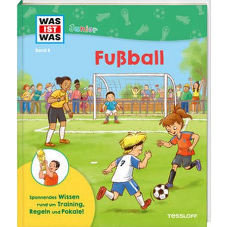 WAS IST WAS Junior Band 8 Fußball Dörrzapf, Anke; Lauber, Larisa (Illustrationen) Gebundene Ausgabe 