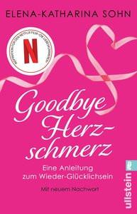 Goodbye Herzschmerz Sohn, Elena-Katharina Taschenbuch 