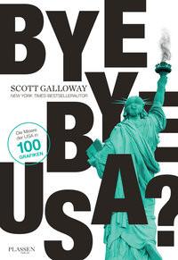 Bye-bye, USA? Galloway, Scott; Rotkel e.K. (Übersetzung) Couverture rigide 