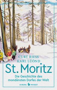 St. Moritz Riess, Curt; Lüönd, Karl Livre de poche 