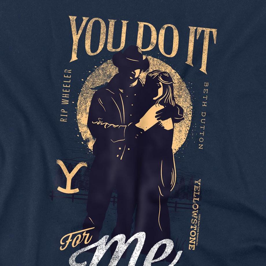 Yellowstone  T-ShirtRip Beth You Do It For Me 