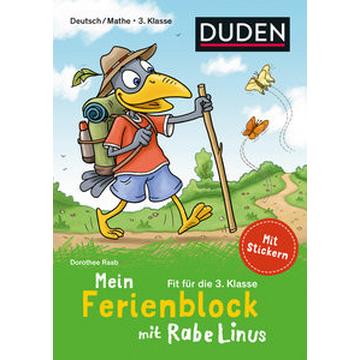 Mein Ferienblock mit Rabe Linus - Fit für die 3. Klasse