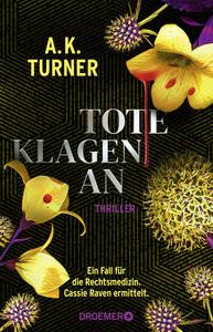 Tote klagen an Turner, A. K.; Bezzenberger, Marie-Luise (Übersetzung) Couverture rigide 