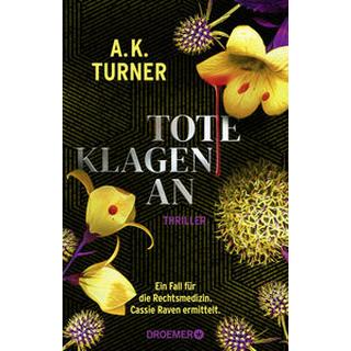 Tote klagen an Turner, A. K.; Bezzenberger, Marie-Luise (Übersetzung) Couverture rigide 