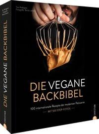 Christian  Die vegane Backbibel 