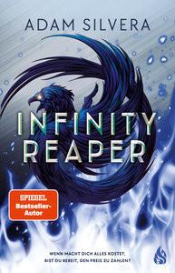 Infinity Reaper (Bd. 2) Silvera, Adam; Fliedner, Hanna Christine (Übersetzung); Bischoff, Christopher (Übersetzung) Couverture rigide 