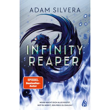 Infinity Reaper (Bd. 2) Silvera, Adam; Fliedner, Hanna Christine (Übersetzung); Bischoff, Christopher (Übersetzung) Couverture rigide 