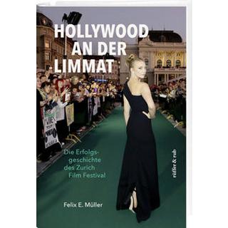 Hollywood an der Limmat Müller, Felix E. Copertina rigida 