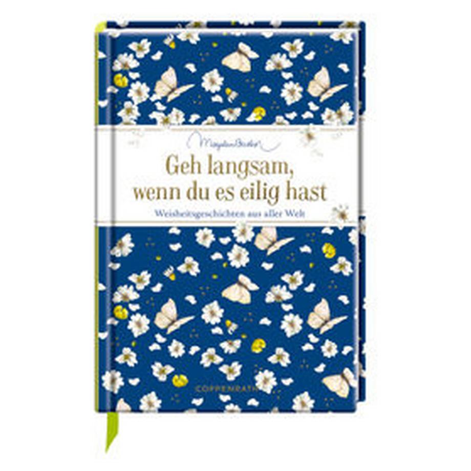 COPPENRATH VERLAG  Geh langsam, wenn du es eilig hast 