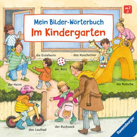 Mein Bilder-Wörterbuch: Im Kindergarten Gernhäuser, Susanne; Wandrey, Guido (Illustrationen) Gebundene Ausgabe 