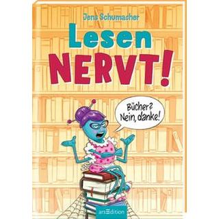 Lesen NERVT! - Bücher? Nein, danke! (Lesen nervt! 1) Schumacher, Jens; Winkler, Steffen (Illustrationen) Couverture rigide 