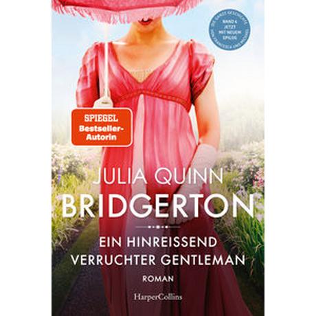 Bridgerton - Ein hinreißend verruchter Gentleman Quinn, Julia; Lingsminat, Petra (Übersetzung); Panic, Ira (Übersetzung) Gebundene Ausgabe 