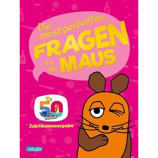 Frag doch mal ... die Maus: Die meistgestellten Fragen an die Maus Daniela Nase Gebundene Ausgabe 