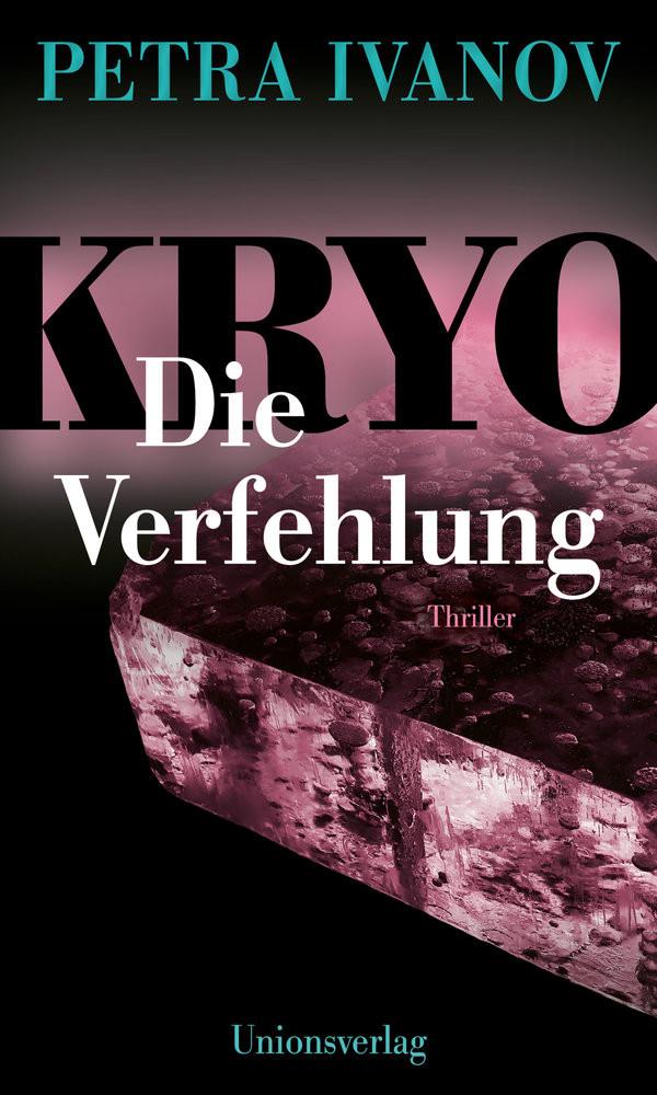 KRYO - Die Verfehlung Ivanov, Petra Copertina rigida 