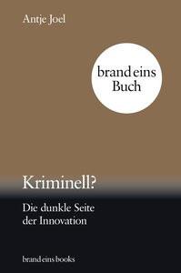 Kriminell? Joel, Antje Gebundene Ausgabe 