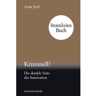 Kriminell? Joel, Antje Gebundene Ausgabe 