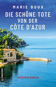 Die schöne Tote von der Côte d´Azur Doux, Marie Gebundene Ausgabe 