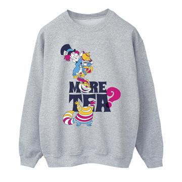 Alice In Wonderland More Tea Sweatshirt