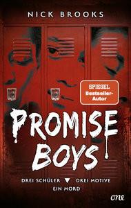 Promise Boys - Drei Schüler. Drei Motive. Ein Mord Brooks, Nick; Schilasky, Sabine (Übersetzung) Couverture rigide 