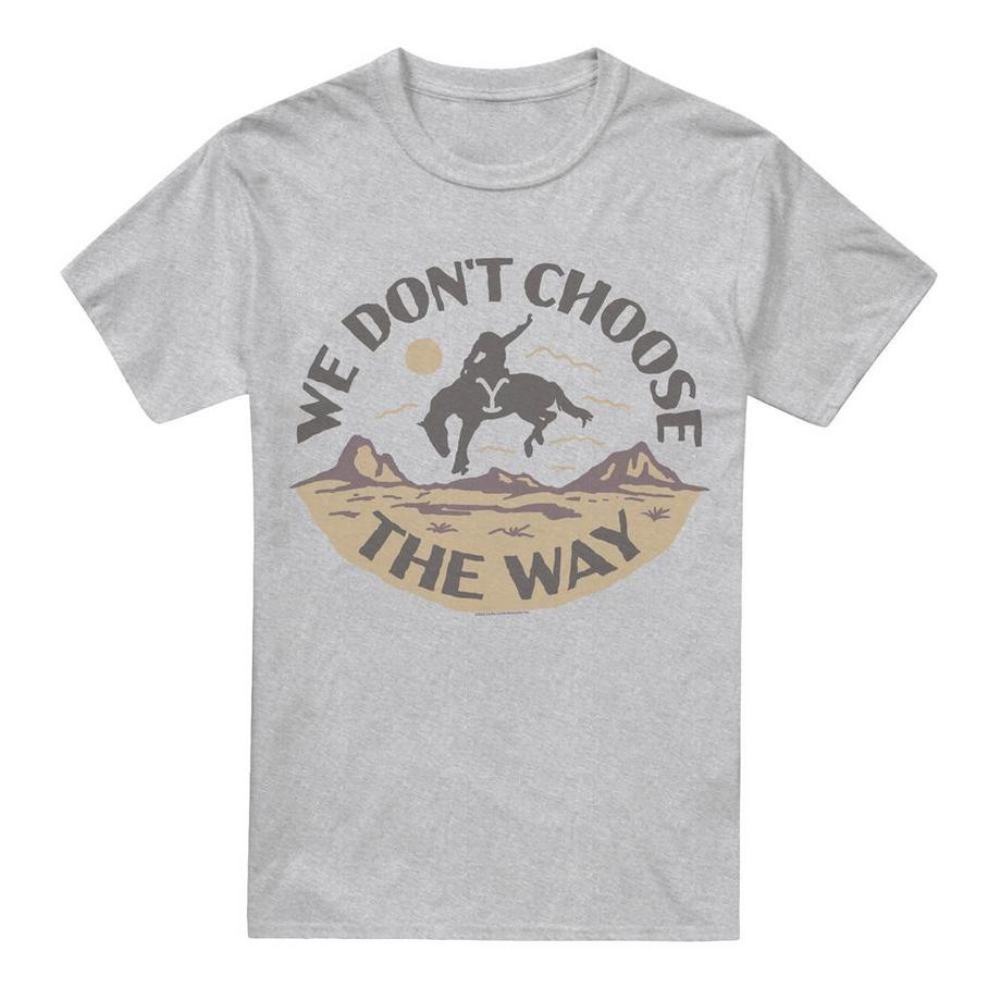 T-ShirtWe Don't Choose The Way