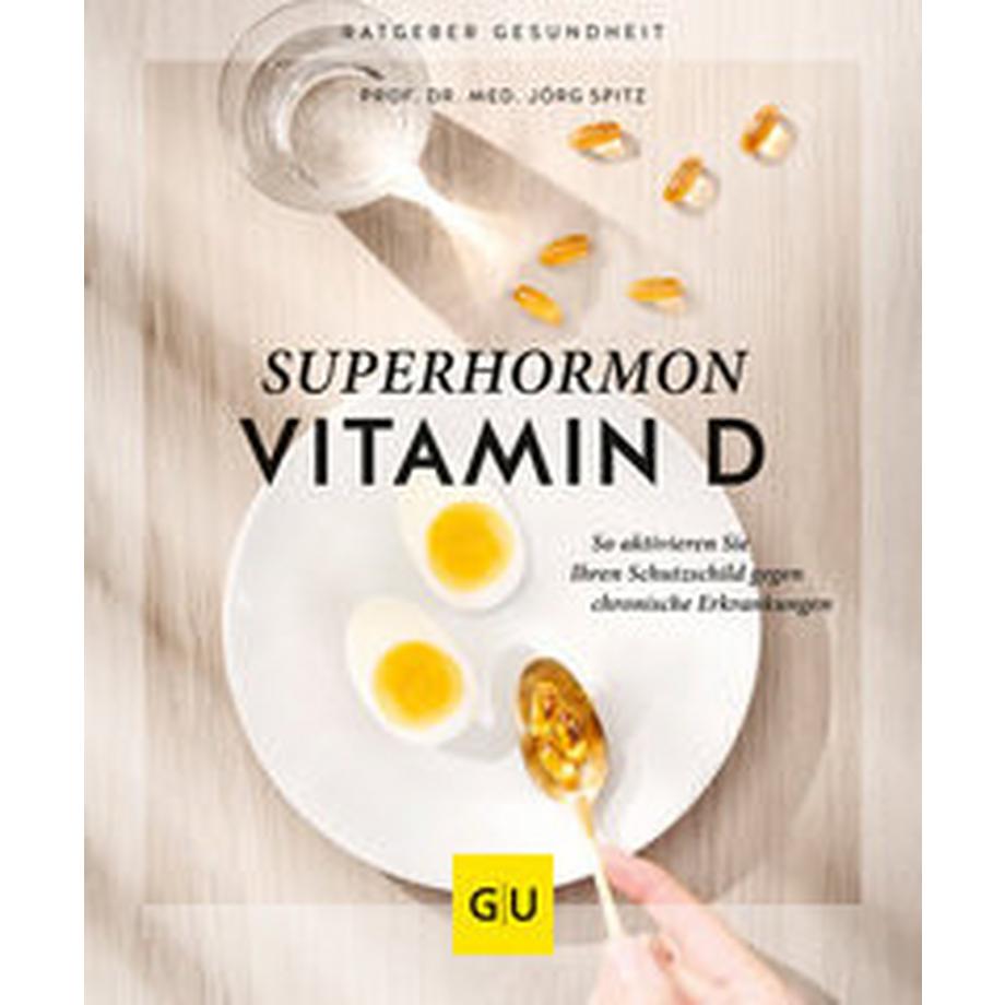 Gräfe & Unzer  Superhormon Vitamin D 
