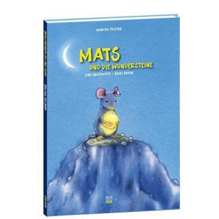 Gebundene Ausgabe Marcus Pfister Mats und die Wundersteine 