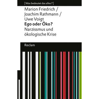 Ego oder Öko? Friedrich, Marion; Rathmann, Joachim; Voigt, Uwe Livre de poche 