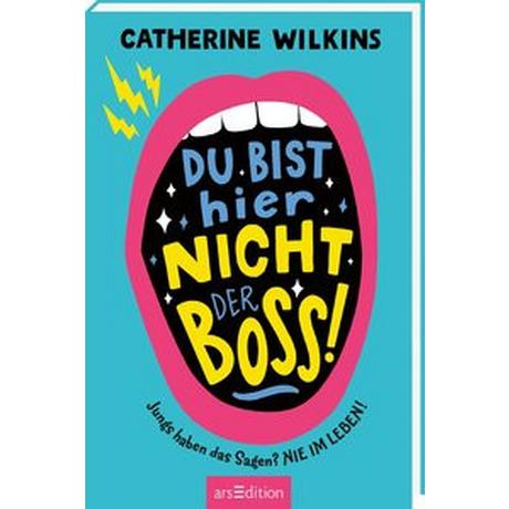 Du bist hier nicht der Boss! Wilkins, Catherine; Spindler, Christine (Übersetzung) Gebundene Ausgabe 