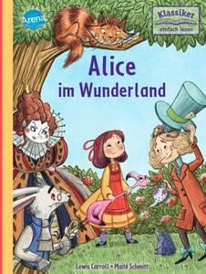 Alice im Wunderland Carroll, Lewis; Bintig, Ilse; Schmitt, Maïté (Illustrationen) Copertina rigida 