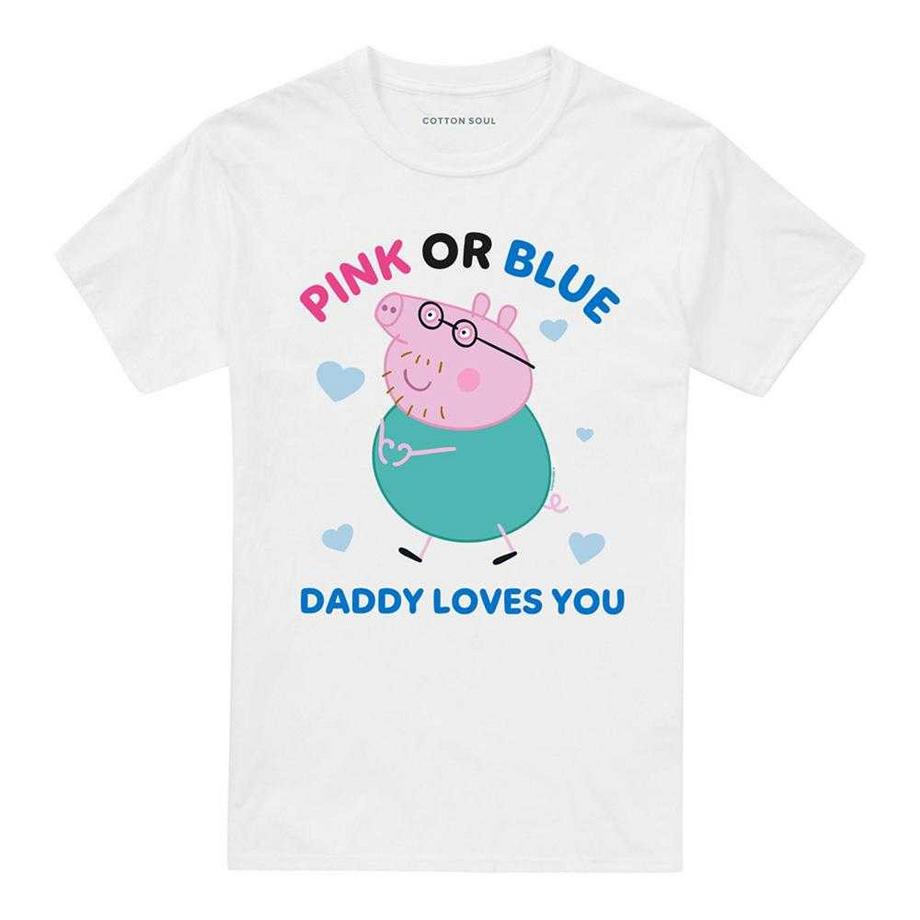Pink Or Blue Daddy Pig Loves You Maglietta