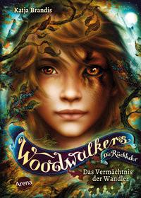 Woodwalkers - Die Rückkehr (Staffel 2, Band 1). Das Vermächtnis der Wandler Brandis, Katja; Carls, Claudia (Illustrationen) Copertina rigida 