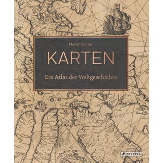 Karten - Ein Atlas der Weltgeschichte Storms, Martijn (Hrsg.); Seidel, Tom (Übersetzung) Couverture rigide 