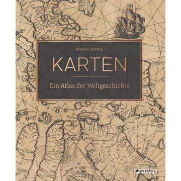 Karten - Ein Atlas der Weltgeschichte