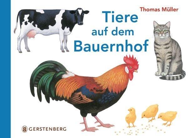 Tiere auf dem Bauernhof Thomas Müller Gebundene Ausgabe 