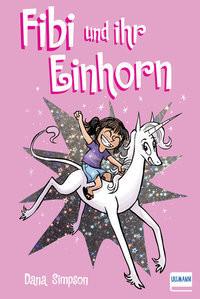 Fibi und ihr Einhorn (Bd.1) Comics für Kinder Simpson, Dana; Kugler, Frederik (Übersetzung) Couverture rigide 