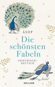 Die schönsten Fabeln Äsop; Ritter, Carolin (Schnitt); Voskuhl, Thomas (Übersetzung); Ritter, Carolin (Hrsg.); Heighway, Richard (Illustrationen) Gebundene Ausgabe 