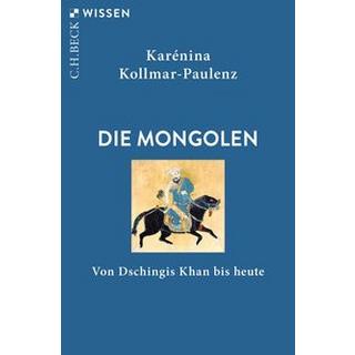 Die Mongolen Kollmar-Paulenz, Karénina Taschenbuch 