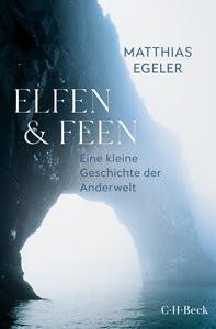 Elfen und Feen Egeler, Matthias Gebundene Ausgabe 