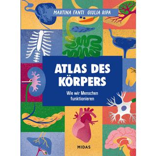 Atlas des Körpers Fanti, Martina; Ripa, Giulia (Illustrationen) Copertina rigida 