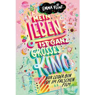 Mein Leben ist ganz großes Kino (nur leider bin ich im falschen Film) Flint, Emma; Schöffmann-Davidov, Eva (Illustrationen) Copertina rigida 