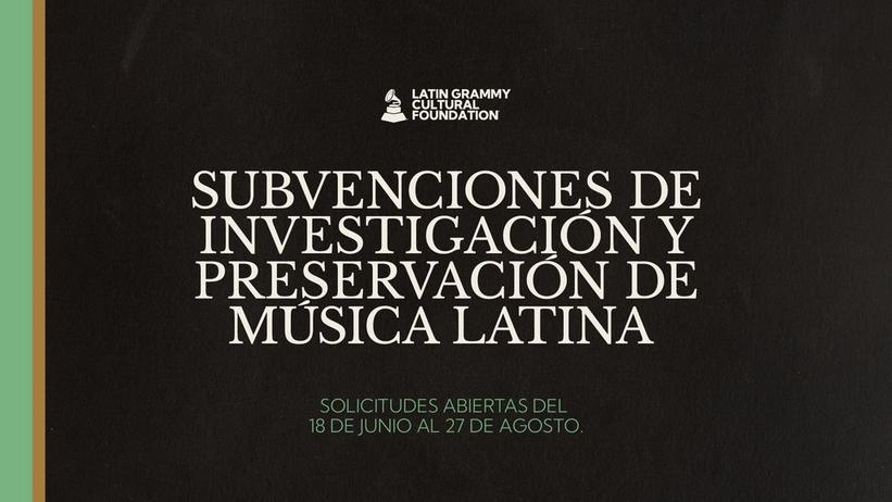La Fundación Cultural Latin GRAMMY® Abre Las Solicitudes Para Su Programa De Subvenciones De Investigación Y Preservación De Música Latina 2026