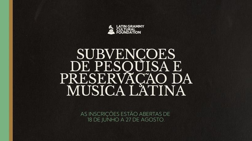 A Fundação Cultural Latin GRAMMY® Abre Inscrições Para Seu Programa De Subvenções Para Pesquisa E Preservação Da Música Latina 2026 