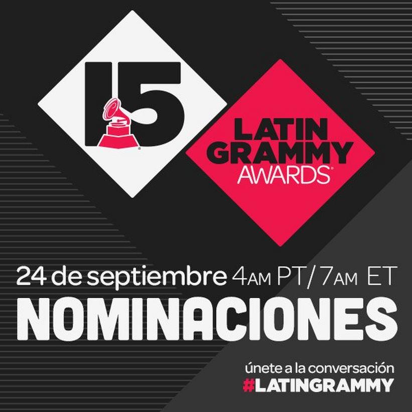 La Academia Latina de la Grabación® anunciara las nominaciones a la 15a. Entrega Anual del Latin GRAMMY el miercoles 24 de septiembre a través de LatinGRAMMY.com y Twitter 